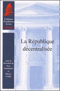 Yves Gaudemet - La République décentralisée.