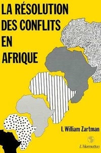  Collectif - La résolution des conflits en Afrique.