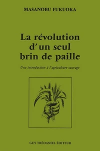 La révolution d'un seul brin de paille