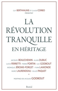  Collectif - La Révolution tranquille en héritage.