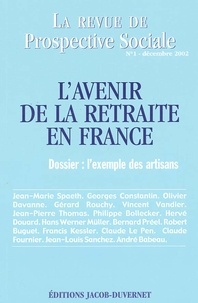 La revue de Prospective Sociale N° 1 Dècembre 2002 : Lavenir de la retraite en France : lexemple des artisans.pdf