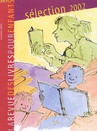  Collectif - La Revue Des Livres Pour Enfants N° 207 Novembre 2002 : Selection 2002.