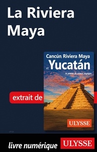Télécharger google books iphone La Riviera Maya par  (Litterature Francaise)