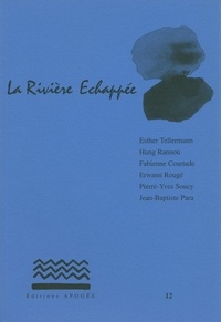  Collectif - La Riviere Echappee N° 12/2001.