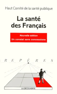 La Sante Des Francais. Nouvelle Edition 1998