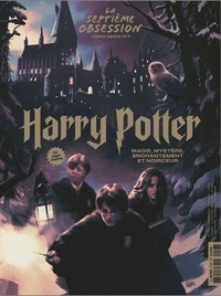  Collectif - La Septième Obsession HS n°7 : Harry Potter.
