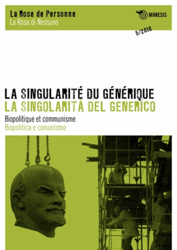  Collectif - La Singularite Du Generique Biopolitique Et Communisme.