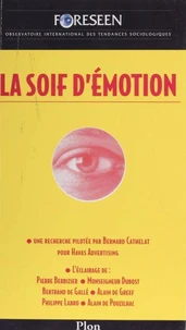 La soif d'émotion