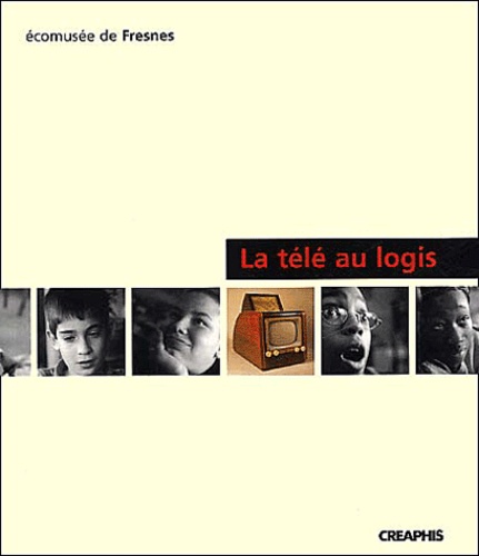  Collectif - La Tele Au Logis. Usage De La Television.