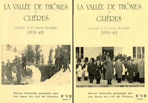 Collectif - La Vallee De Thones Et Glieres Pendant La 2eme Guerre Mondiale (1939-1945) 2 Volumes.