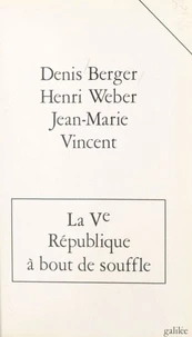 La Ve République à bout de souffle