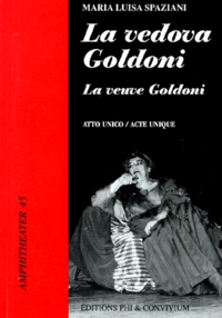  Collectif - La Veuve Goldoni : La Vedova Goldoni.