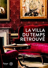 La Villa du Temps retrouvé