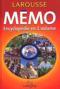  Collectif - Larousse Memo. Encyclopedie En 1 Volume.