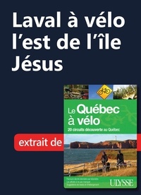  Collectif - Laval à vélo - l'est de l'île Jésus.