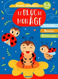 Le bloc de mon âge (3-4 ans) - Jouons ensemble ! (Coccinelles) - Activités, Dessins, Coloriages