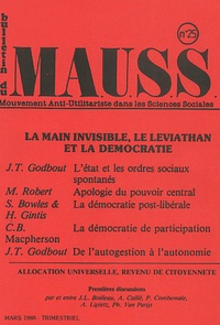  Collectif - Le Bulletin Du Mauss N°25 / Mars 1988 : La Main Invisible, Le Leviathan Et La Democratie.