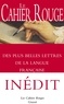 Arthur Chevallier et  Collectif - Le Cahier rouge des plus belles lettres de la langue française - anthologie réalisée et préfacée par Arthur Chevallier.