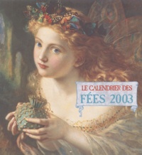  Collectif - Le Calendrier Des Fees 2003.