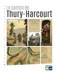  Collectif - Le Canton de Thury Harcourt.