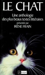  Collectif - Le Chat. Une Anthologie Des Plus Beaux Textes Litteraires.