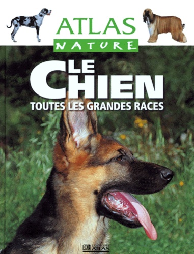 Le Chien Toutes Les Grandes Races