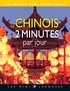  Collectif - Le chinois en 2 minutes par jour.