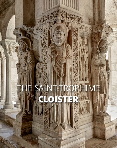 Le cloître de Saint-Trophime d'Arles