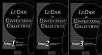 Le code des conventions collectives