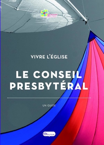  Collectif - Le conseil presbytéral - Église protestante unie de France.