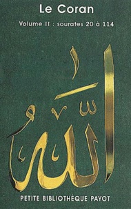  Collectif - Le Coran. Volume 2, Sourates 20 A 114.