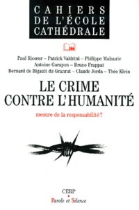  Collectif - Le Crime Contre L'Humanite. Mesure De La Responsabilite ?.