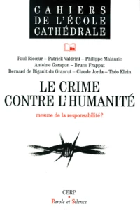 Le Crime Contre L'Humanite. Mesure De La Responsabilite ?