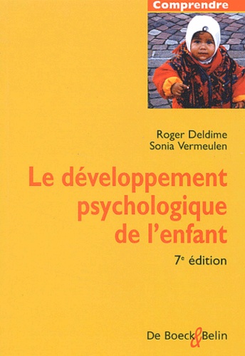  Collectif - Le Developpement Psychologique De L'Enfant. 7eme Edition.