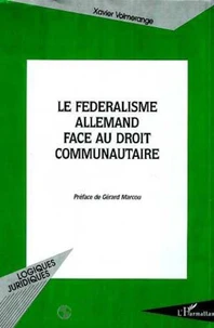 Le fédéralisme allemand face au droit communautaire