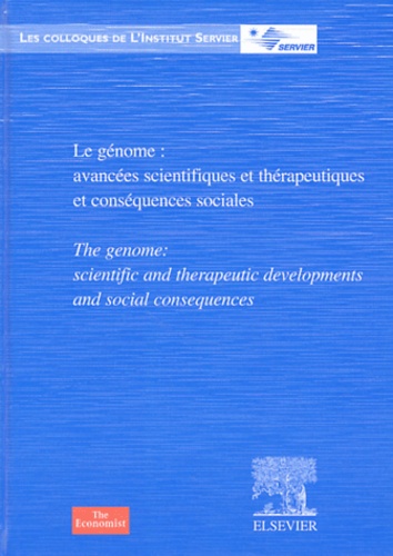  Collectif - Le génome : avancées scientifiques et thérapeutiques et conséquences sociales : The genome: scientific and therapeutic developments and social consequences.