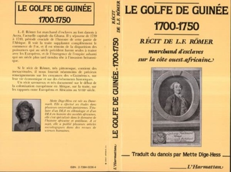  Collectif - Le golfe de Guinée, 1700-1750.