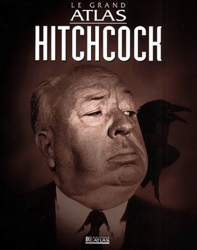  Collectif - Le Grand Atlas Hitchcock.