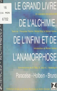 Le grand livre de l'alchimie, de l'infini et de l'anamorphisme