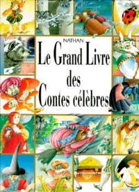  Collectif - Le Grand Livre Des Contes Celebres.