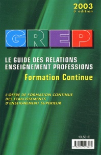  Collectif - Le Grep Formation Continue 2003. 3eme Edition.