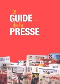  Collectif - Le guide de la presse.