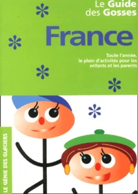 Le Guide Des Gosses France