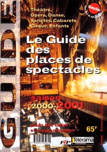  Collectif - Le Guide Des Places De Spectacles. Saison 2000-2001.