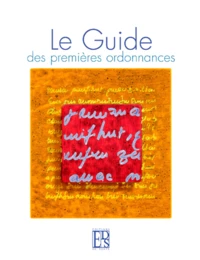Le guide des premières ordonnances