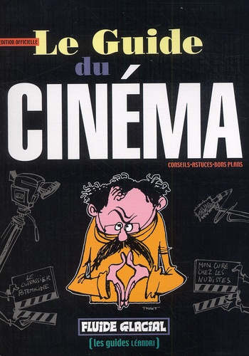  Collectif - Le Guide Du Cinema. Conseils, Astuces, Bons Plans.