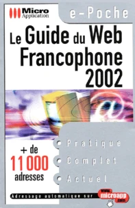 Le Guide Du Web Francophone 2002