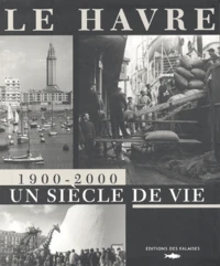Le Havre 1900-2000