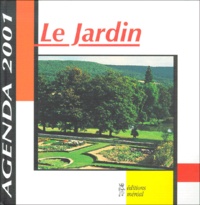  Collectif - Le Jardin. Agenda 2001.