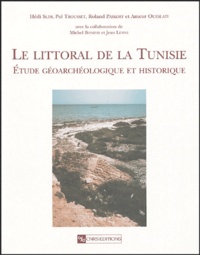  Collectif - Le littoral de la Tunisie - Etude géoarchéologique et historique.